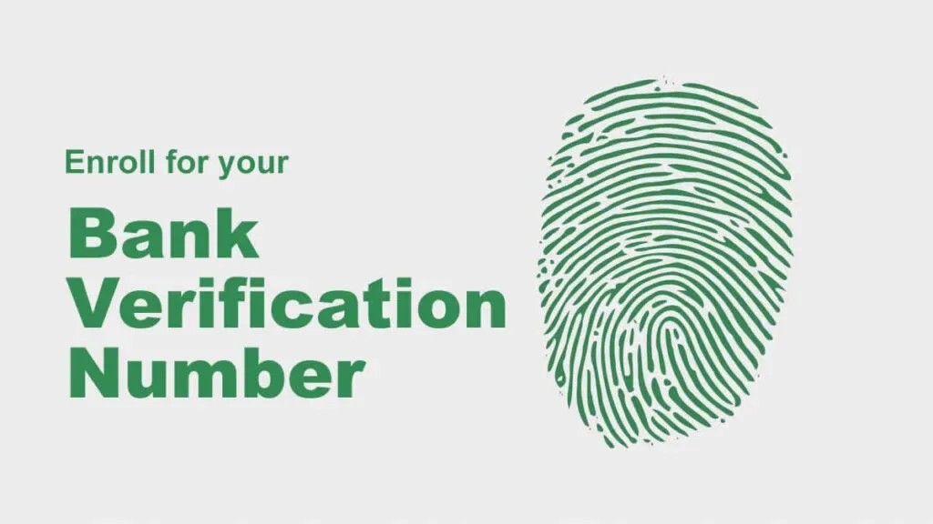 Enrol for your Bank Verification Number (BVN), shown with a green fingerprint